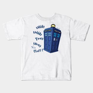 Wibbly wobbly, Timey Wimey Stuff 2 Kids T-Shirt